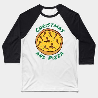 Christmas Food is Pizza Baseball T-Shirt